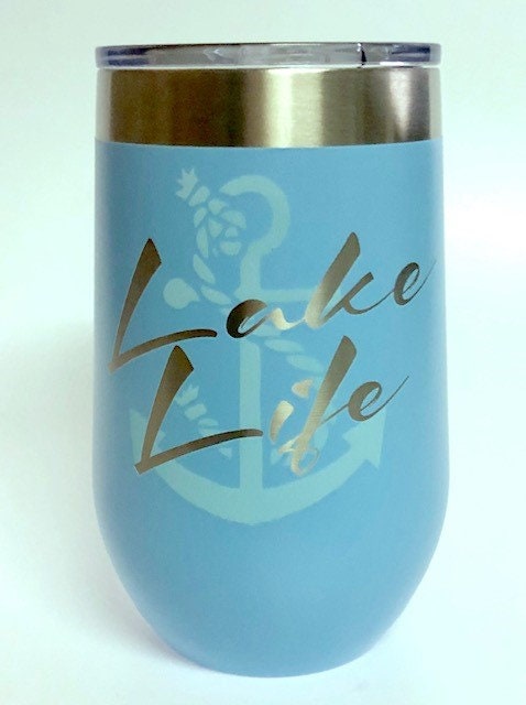 Lake Life -  Stainless Steel tumbler laser Engraved 16 oz w/Clear Lid