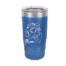 Great Dane Mom ~ Laser Engraved 20 oz insulated tumbler w/Clear Lid
