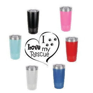 Rescue Mom ~ Laser Engraved 20 oz insulated tumbler w/Clear Lid